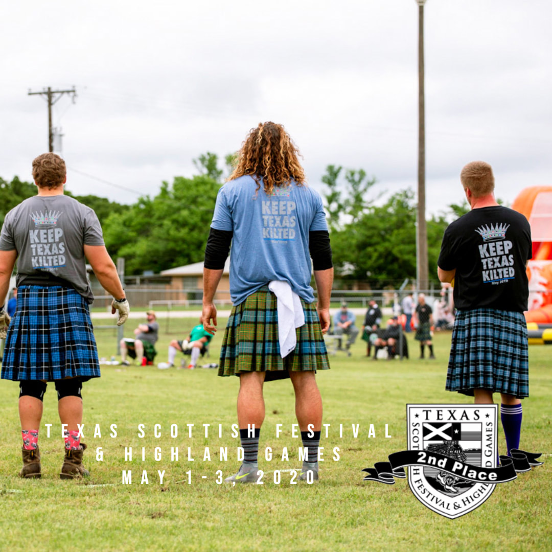 Texas Scots Kilted Classic TEXAS SCOTTISH FESTIVAL & HIGHLAND GAMES